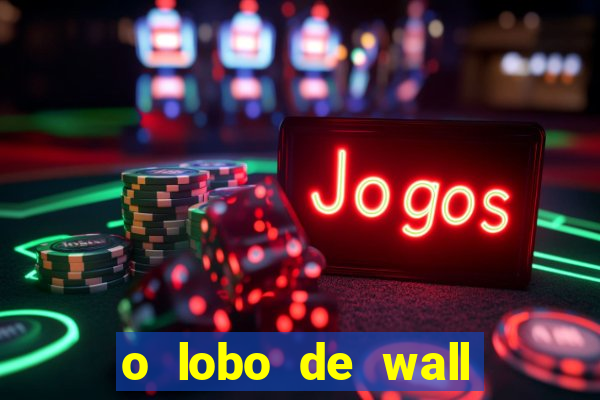 o lobo de wall street assistir